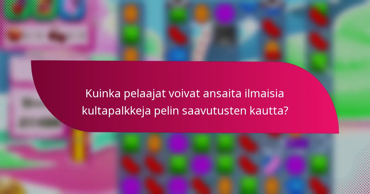 Kuinka pelaajat voivat ansaita ilmaisia kultapalkkeja pelin saavutusten kautta?