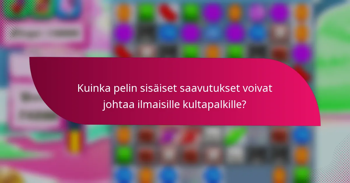 Kuinka pelin sisäiset saavutukset voivat johtaa ilmaisille kultapalkille?
