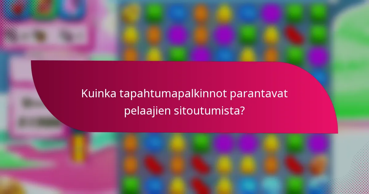 Kuinka tapahtumapalkinnot parantavat pelaajien sitoutumista?